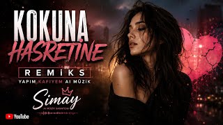 Download lagu ​Simay - Kokuna Hasretine ( Remix) mp3
