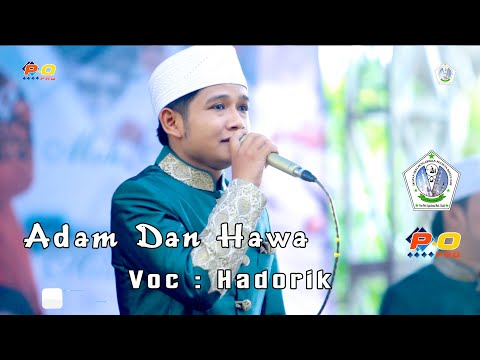 ADAM DAN HAWA || HADORIK  Live Show ISADUL AHBAB 10 Juni 2021