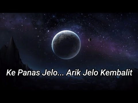Lirik Lagu Sasak (Lombok) - Kepanas Jelo (Jelo Kembalit)