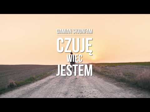Damian Syjonfam "Czuję, więc jestem" [Official Video]