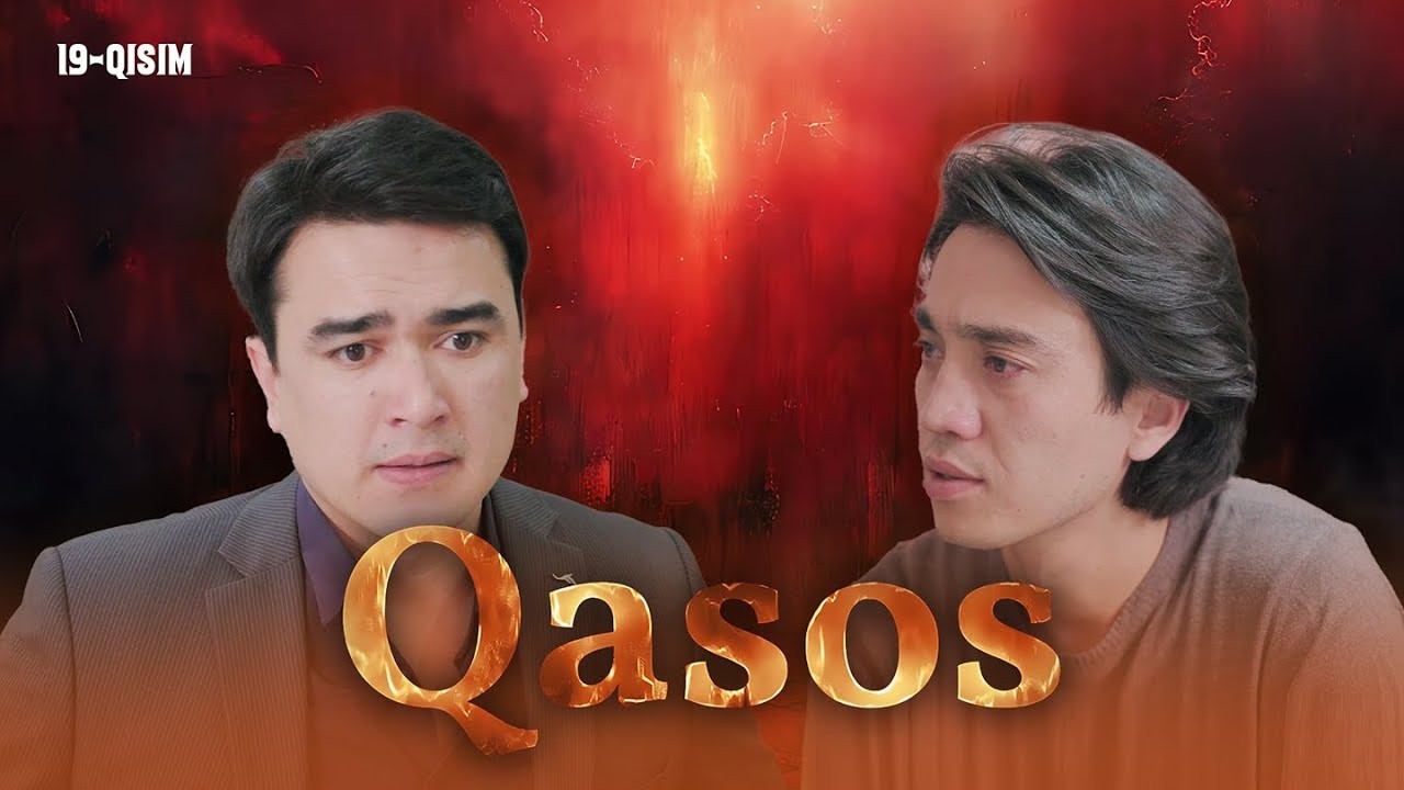 Qasos I Milliy serial 19-qism II Қасос I Миллий сериал 19 қисм