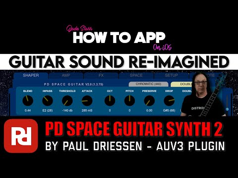 Guitar Sound Re-Imagined - PD Space Guitar Synthesizer 2 on iOS - How To App on iOS! - EP 1109 S12