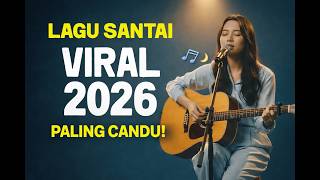 Download lagu 30 Menit Lagu Viral Indonesia 2026 Paling Enak Buat Temani Malam mp3