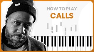 How To Play Calls By Robert Glasper Experiment ft. Jill Scott On Piano - Piano Tutorial (Part 1)