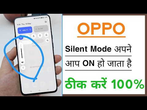 OPPO Device Silent Mode Automatic On Ho Jata Hai Problem Solve