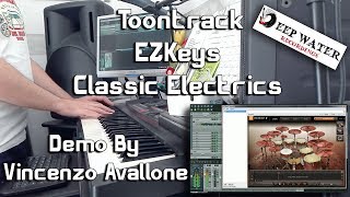 Video thumbnail for Toontrack EZKeys Classic Electrics - Demo By Vincenzo Avallone by Vincenzo Avallone