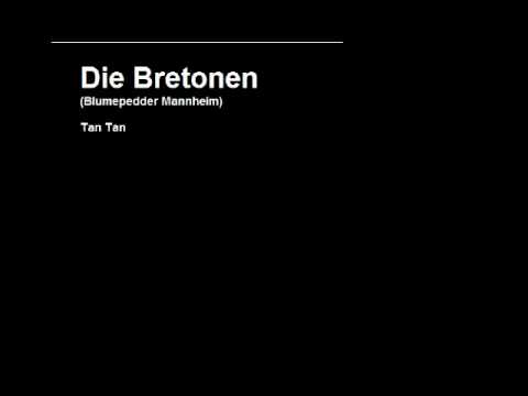 Die Bretonen - Tan Tan