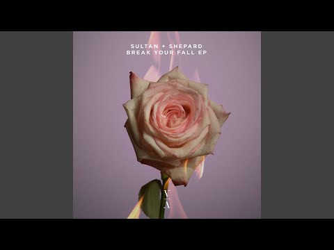 Break Your Fall (Extended Mix)