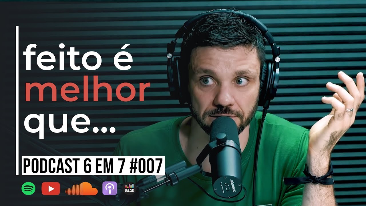 DECISÕES DIFÍCEIS DO CAMPO DE BATALHA DO LANÇAMENTO | PODCAST 6 EM 7 #007