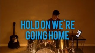 Hold On We're Going Home - David Crowder - Drum Cover