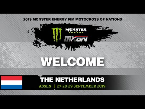 Welcome to the Monster Energy FIM Motocross of Nations 2019 - The Netherlands ASSEN #motocross