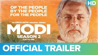 Modi Season 2 CM to PM Official Trailer