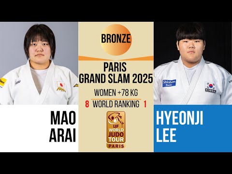 Mao ARAI VS Hyeonji LEE | PARIS Grand Slam 2026 | BRONZE +78 kg