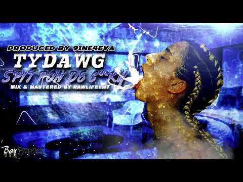 TyDawg - Spit Pon De C**ky (Official Visual){RAW}