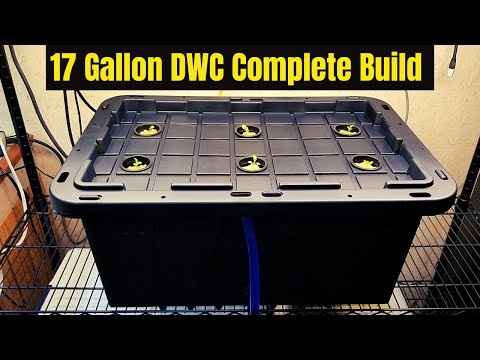 How To Build A 17 Gallon DWC Tote || Parts List || DIY Hydroponics