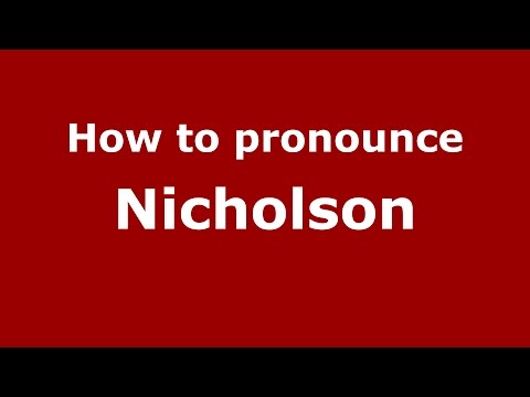How to pronounce Nicholson