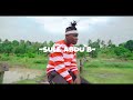 suley abdu b- namkumbuka-official video