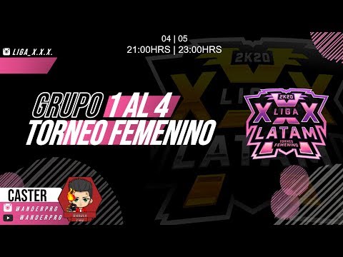 Liga XXX Latam//Fem 1 al 4