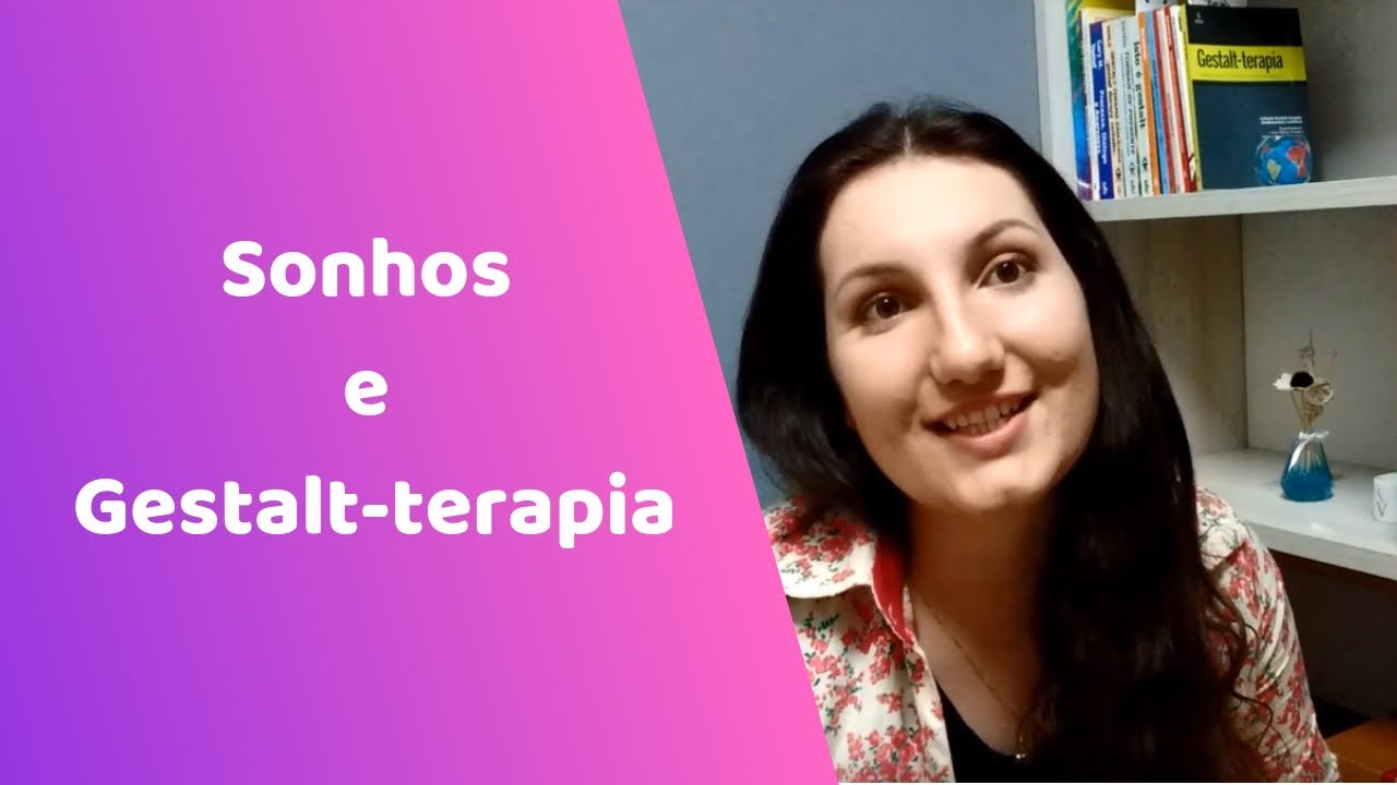 Sonhos e Gestalt-terapia