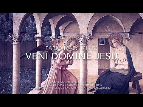 VENI DOMINE JESU (Fabio Massimillo)