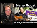 NENE ROYAL JUST GAVE ME CHILLS! 🤯🔥 | “Always Somewhere” by Scorpions | Reaction