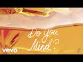 Adekunle Gold - Do You Mind? (Official Audio) Adekunle Gold - Do You Mind? (Official Audio)