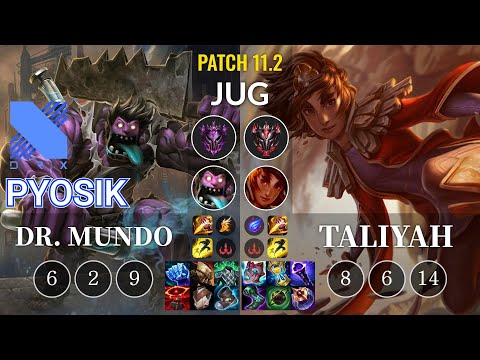 DRX Pyosik Dr. Mundo vs Taliyah Jungle - KR Patch 11.2