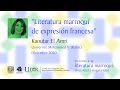 En torno a la literatura marroquí: diversidad y singularidad - Kaoutar El Amri