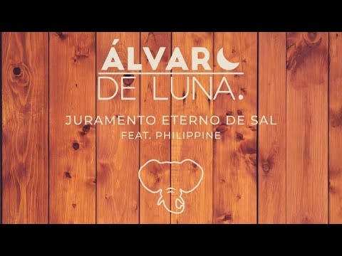 Álvaro de Luna - Juramento eterno de sal ft. Philippine (Lyric Video Oficial)