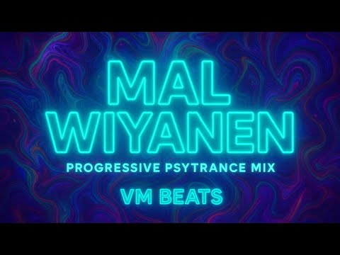 VM Beats | Mal wiyanen bedi (progressive psytrance mix) 🔥