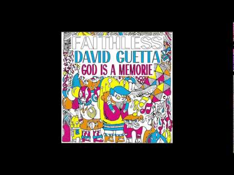 Faithless vs. David Guetta - God is a Memorie (Mashup) (Audio)