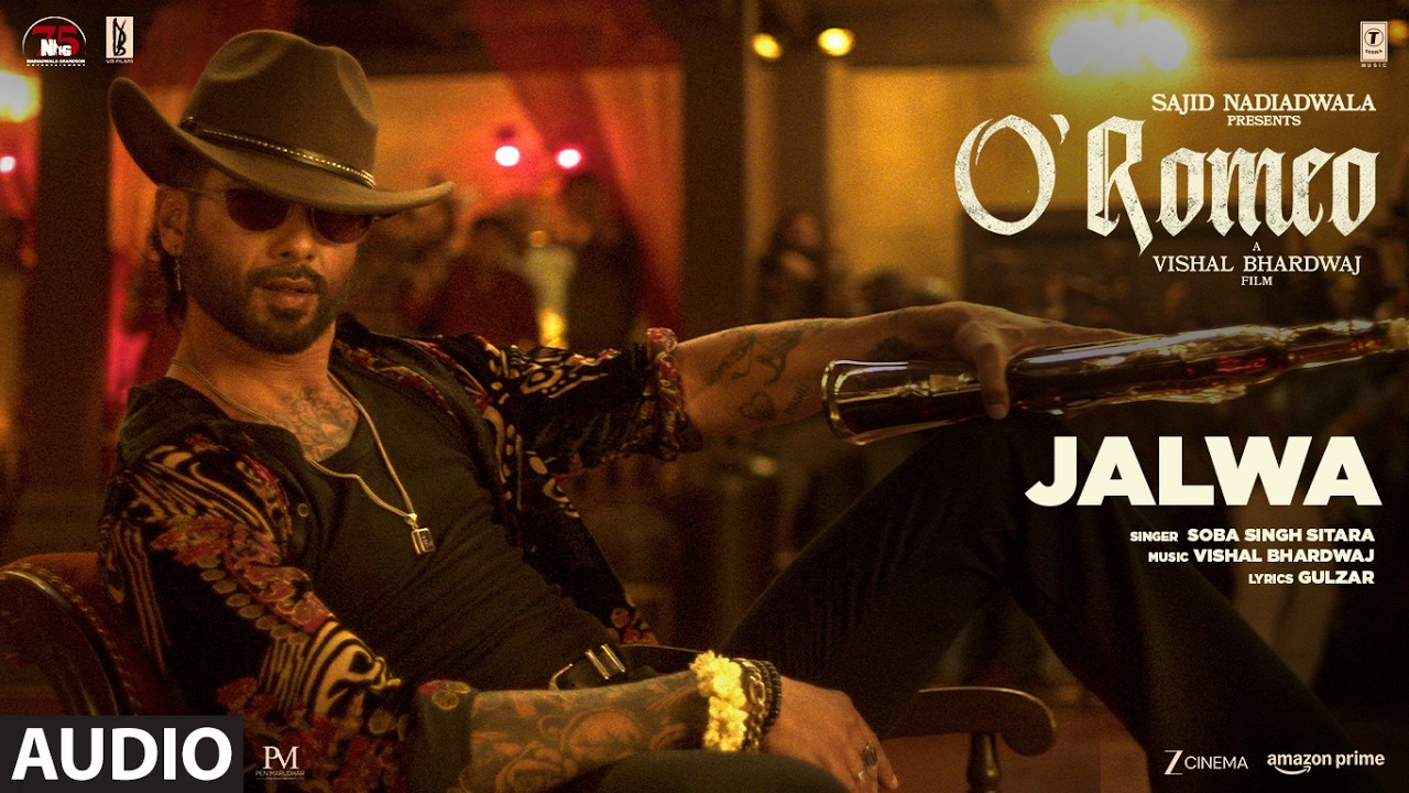 Jalwa Lyrics | O Romeo | Soba Singh Sitara