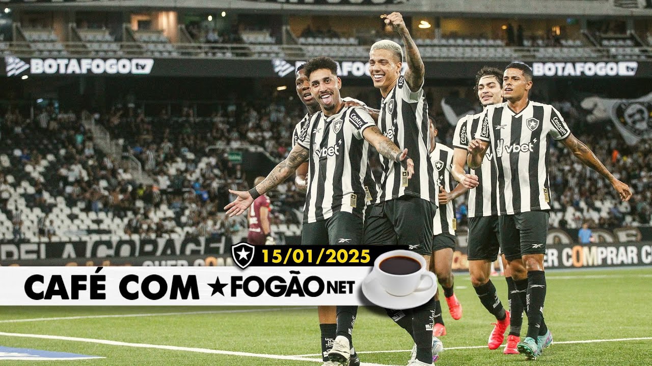 LIVE CAFÉ COM FOGÃONET | Botafogo vence a primeira no Carioca; Gregore; Júnior Santos; Alisson