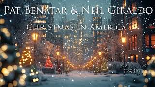 Pat Benatar &amp; Neil Giraldo - Christmas in America