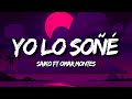 SAIKO - YO LO SOÑÉ ft. Omar Montes (Letra/Lyrics)
