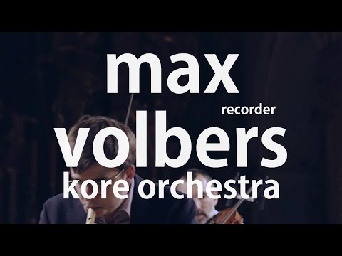 Antonio Vivaldi | Recorder Concerto in G major, RV 312R | Max Volbers, Kore Orchestra