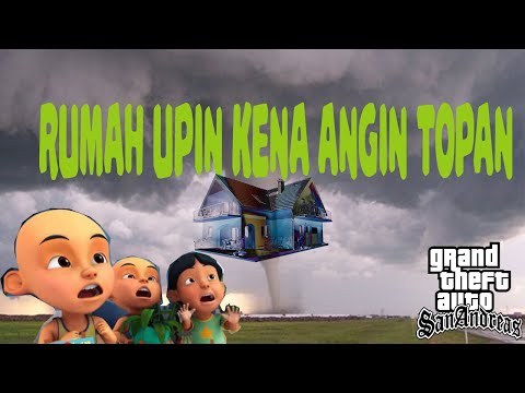 RUMAH UPIN TERKENA ANGIN TOPAN PUTING BELIUNG - GTA LUCU