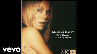Mariah Carey - The Roof (Back In Time) (Mobb Deep Extended Remix - Official Audio)