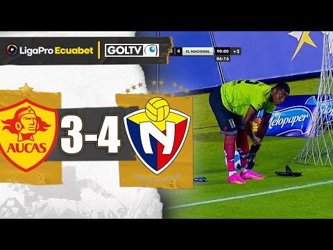 GUSTAVO ASPRILLA terminó de ARQUERO en la VICTORIA EL NACIONAL | Aucas 3-4 El Nac. | LigaPro 2024