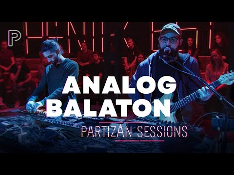 Analog Balaton | Partizán Sessions | A teljes fellépés