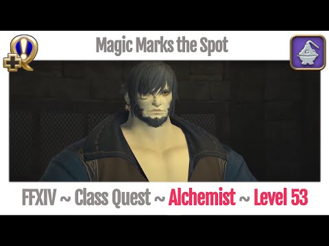 FFXIV Alchemist Class Quest Level 53 ~ Heavensward ~ Magic Marks the Spot