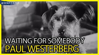Paul Westerberg - Waiting for Somebody