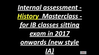 IB History IA (Internal Assessment) Masterclass