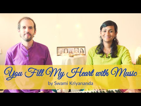 You Fill My Heart with Music | by Swami Kriyananda