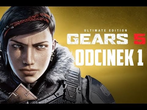 Gears of War 5 - Gears 5 [#1] |samotny wędrowiec| Zagrajmy w|