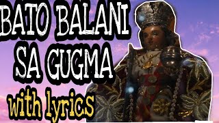 Video thumbnail of "BATO BALANI SA GUGMA WITH LYRICS - GOZOS || SINULOG 2021"