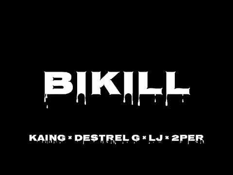 Bikil - KA1N | DESTREL G | LJ |  2PER ( PROD. SEVENWORDZ BEAT)