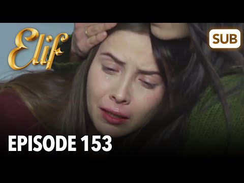 Elif Episode 153 | English Subtitle