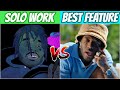 Rappers BEST SOLO WORK Vs BEST FEATURE