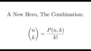 Combinatorics 4: Introduction to Combinations
